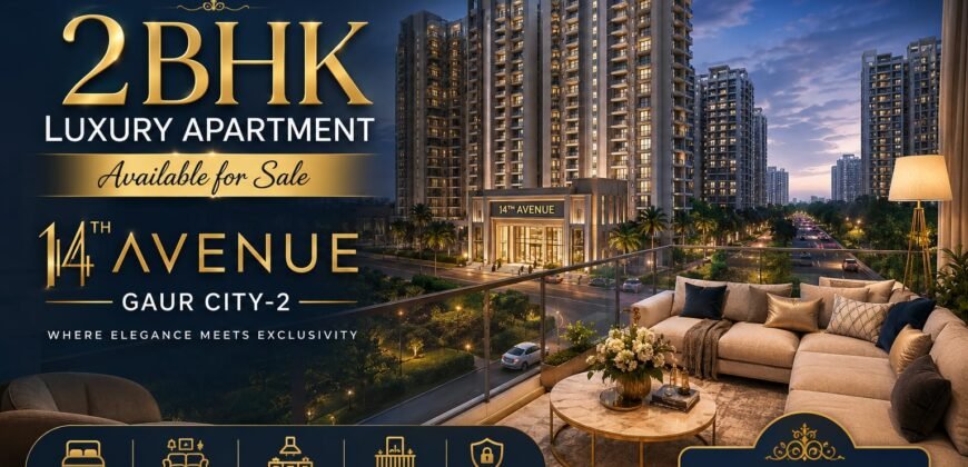 2 BHK for Sale in 14th Avenue Gaur City-2 Greater Noida West