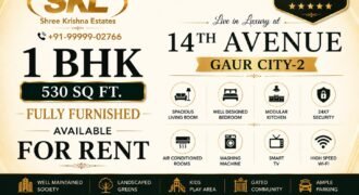 Premium 1 BHK Fully Furnished Apartment for Rent in 14th Avenue, Gaur City-2, Noida Extension