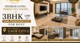 Semi Furnished 3 bhk for Rent in 14th Avenue Gaur City-2 Greater Noida West