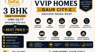 Premium 3 BHK Semi Furnished Apartment for Sale in VVIP Homes, Gaur City-2, Noida Extension