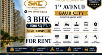 Spacious 3 BHK Semi Furnished Corner Apartment for Rent in 1st Avenue, Gaur City-1