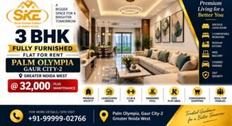 3 BHK Fully Furnished Flat for Rent in Palm Olympia Gaur City 2